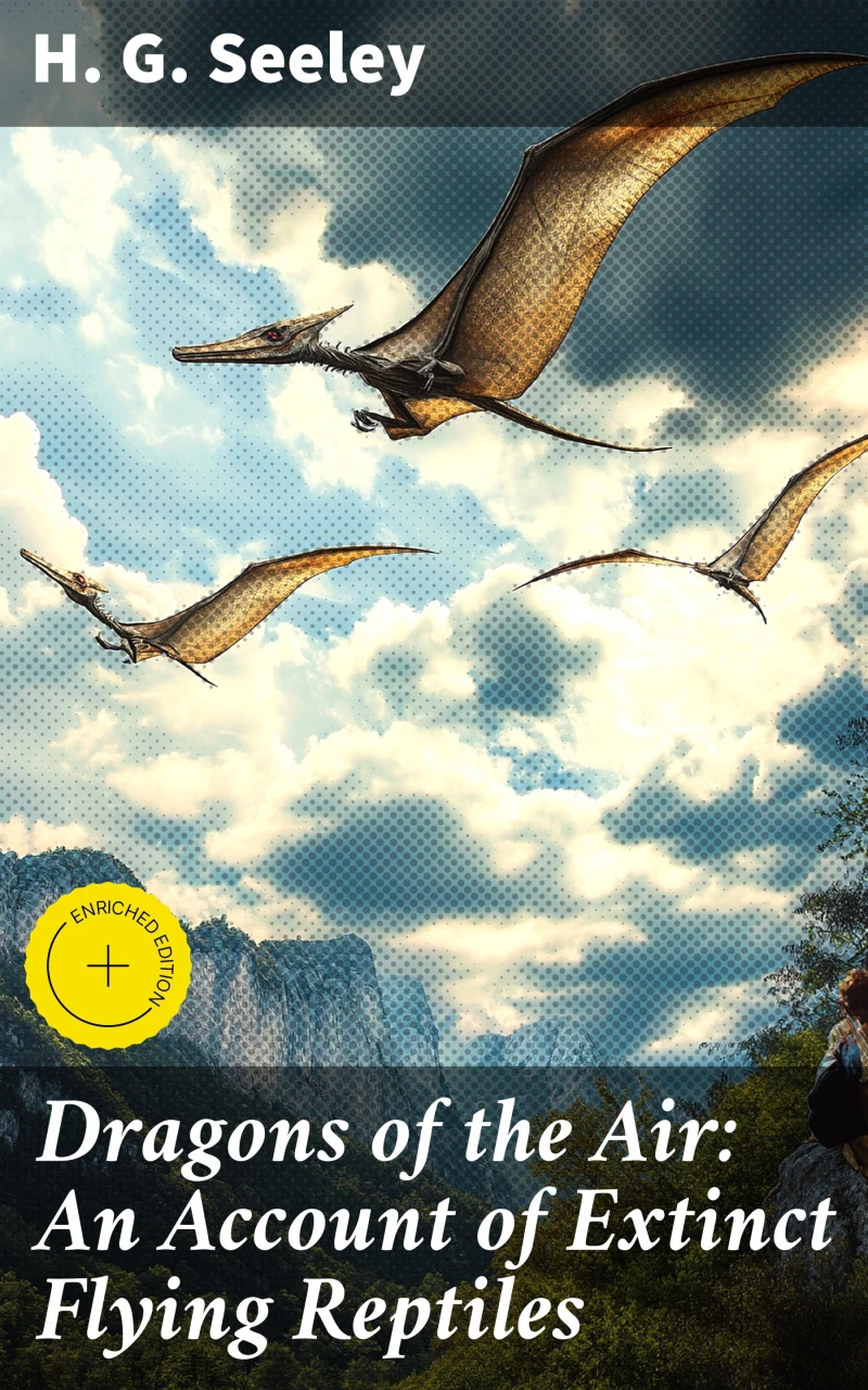 Portada: Dragons of the Air: An Account of Extinct Flying Reptiles