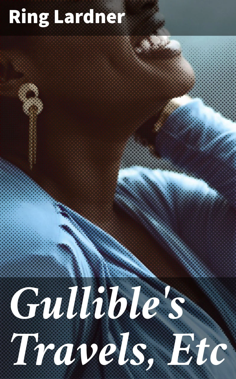 Portada: Gullible's Travels, Etc