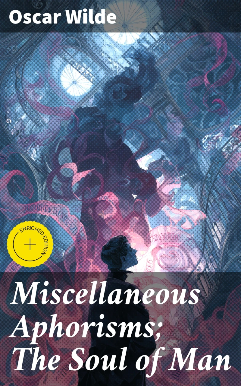 Portada: Miscellaneous Aphorisms; The Soul of Man