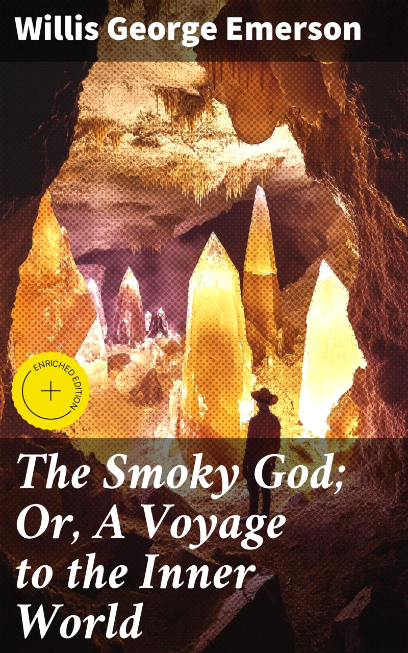 Portada: The Smoky God; Or, A Voyage to the Inner World