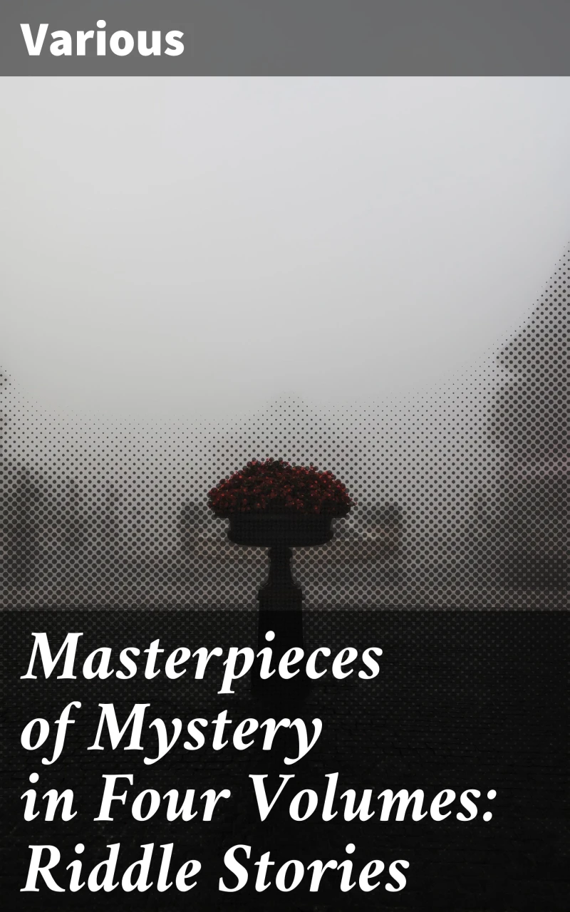 Portada: Masterpieces of Mystery in Four Volumes: Riddle Stories