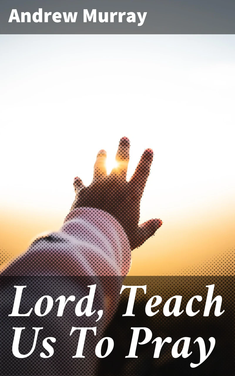Portada: Lord, Teach Us To Pray