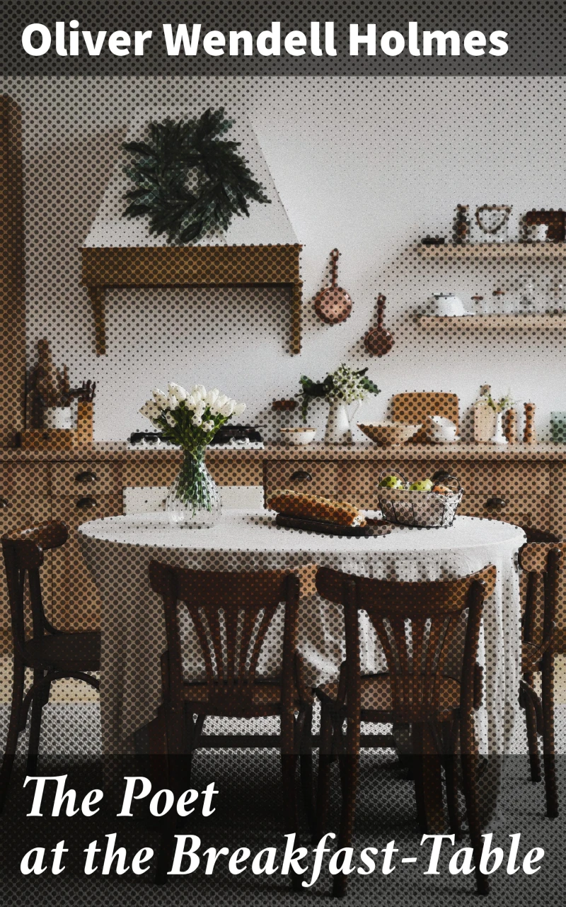Portada: The Poet at the Breakfast-Table