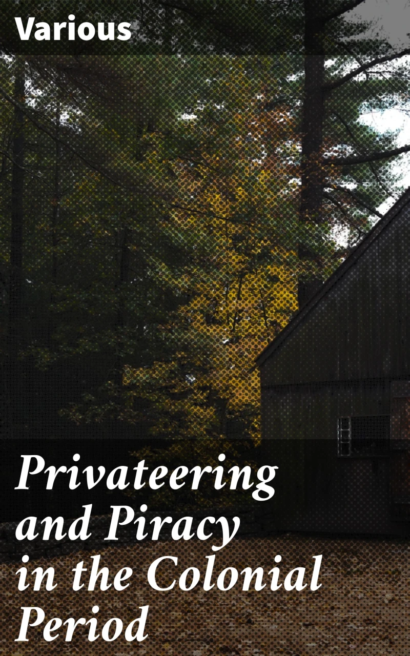 Portada: Privateering and Piracy in the Colonial Period