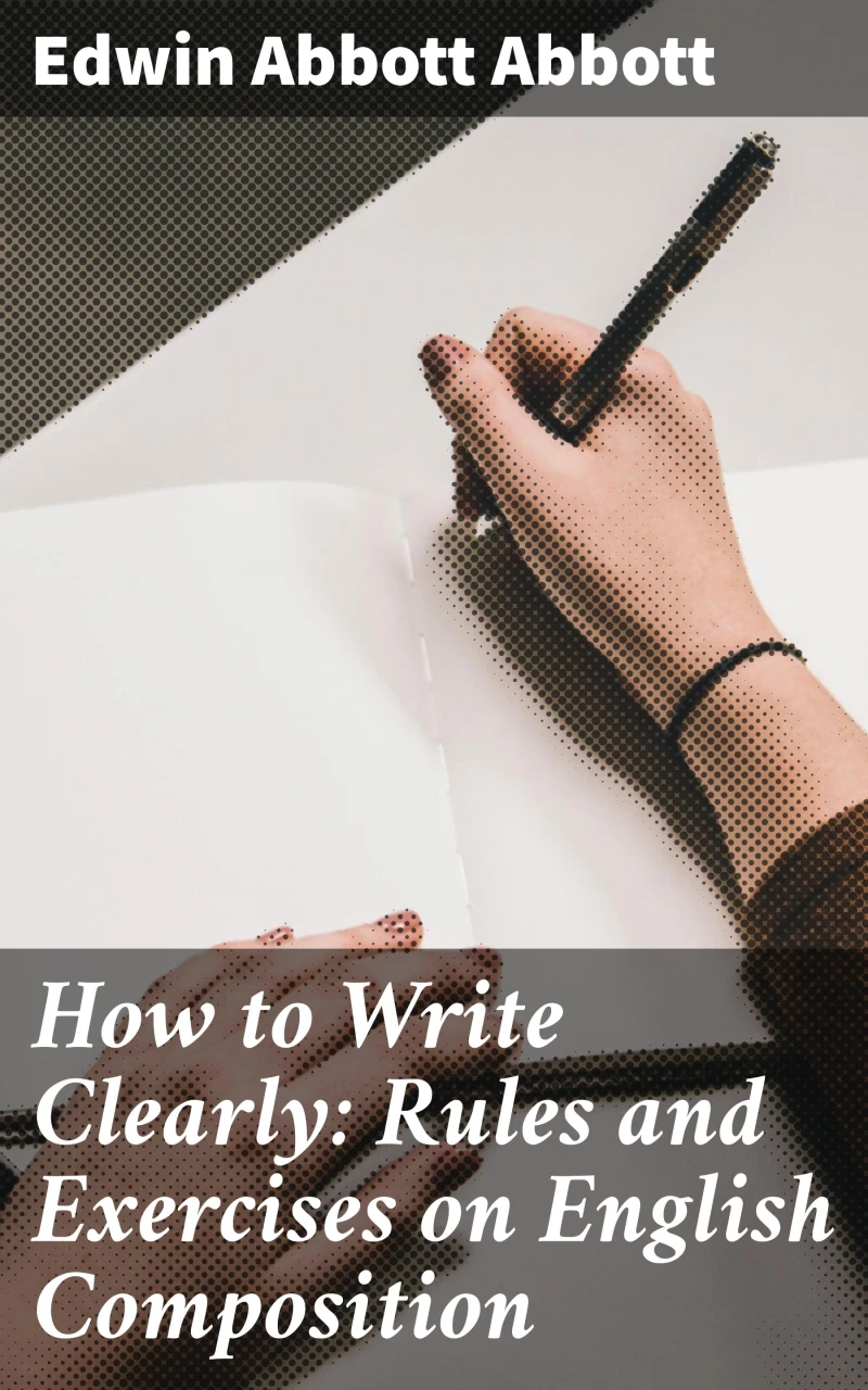 Portada: How to Write Clearly: Rules and Exercises on English Composition