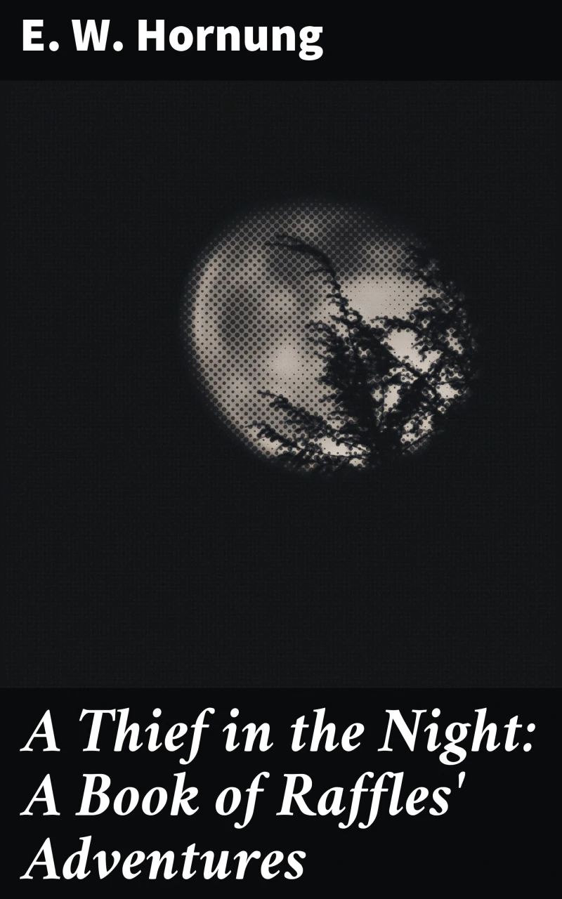 Portada: A Thief in the Night: A Book of Raffles' Adventures