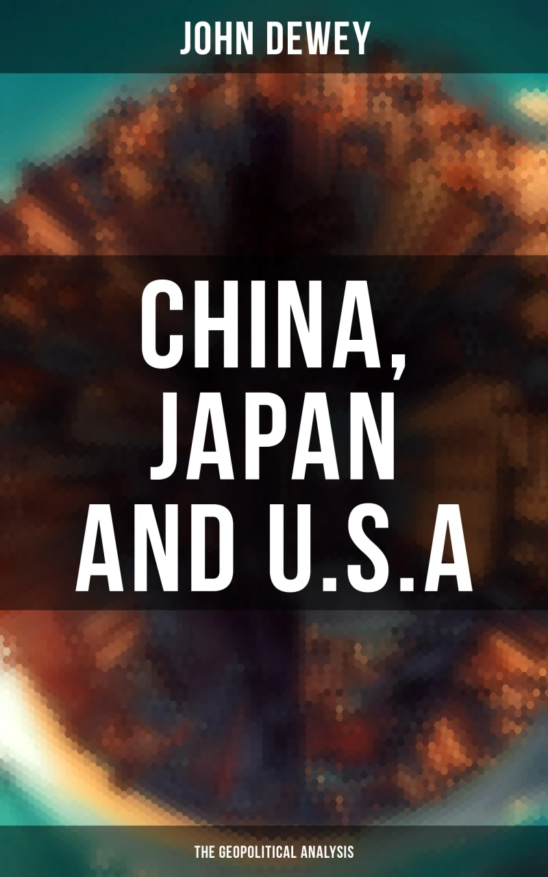 Portada: China, Japan and U.S.A: The Geopolitical Analysis