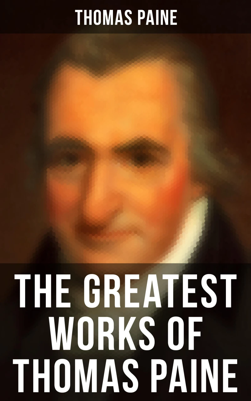 Portada: The Greatest Works of Thomas Paine