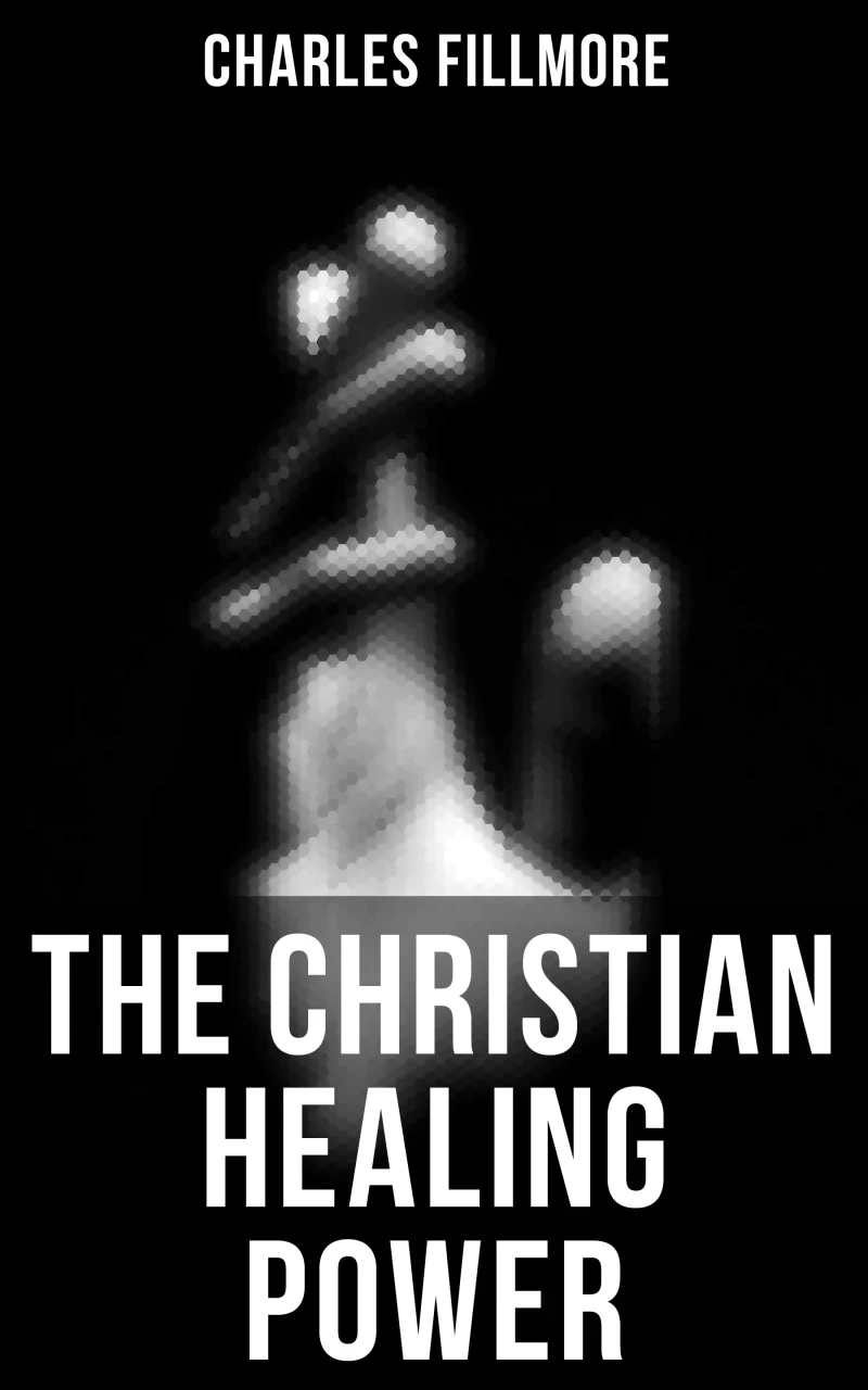 Portada: The Christian Healing Power