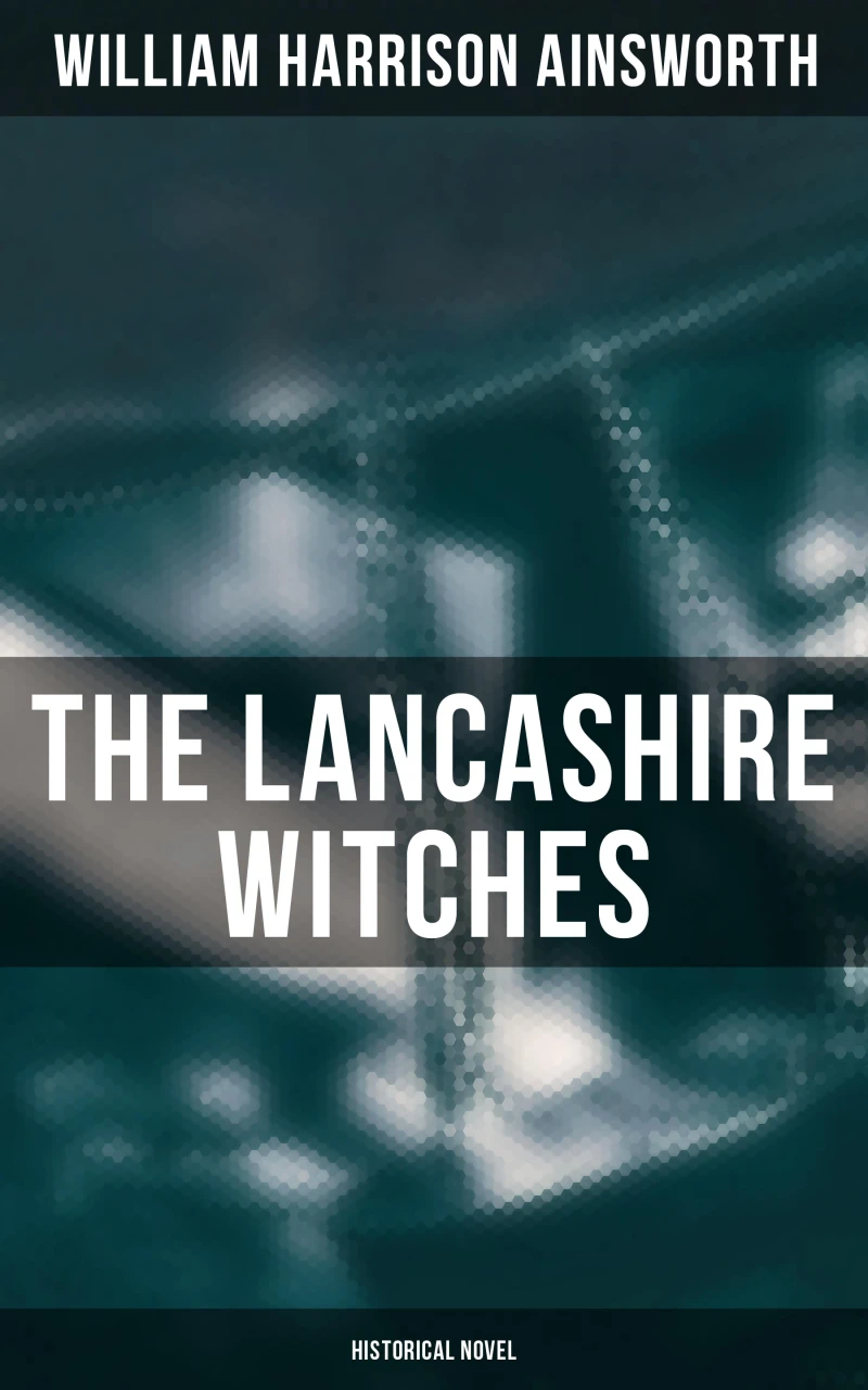 Portada: The Lancashire Witches (Historical Novel)