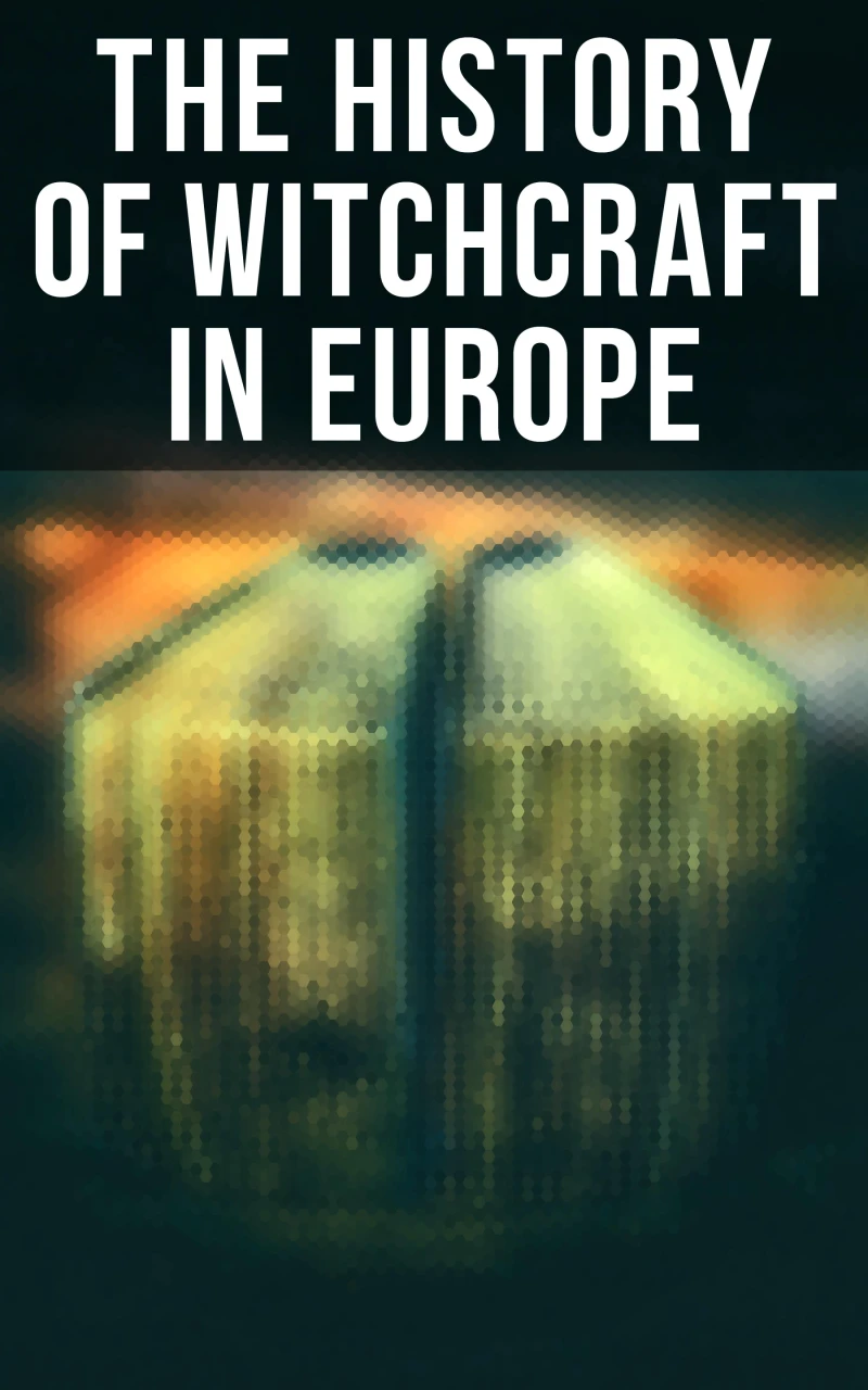 Portada: The History of Witchcraft in Europe