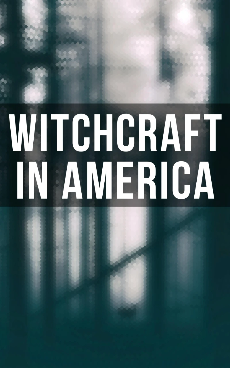 Portada: Witchcraft in America