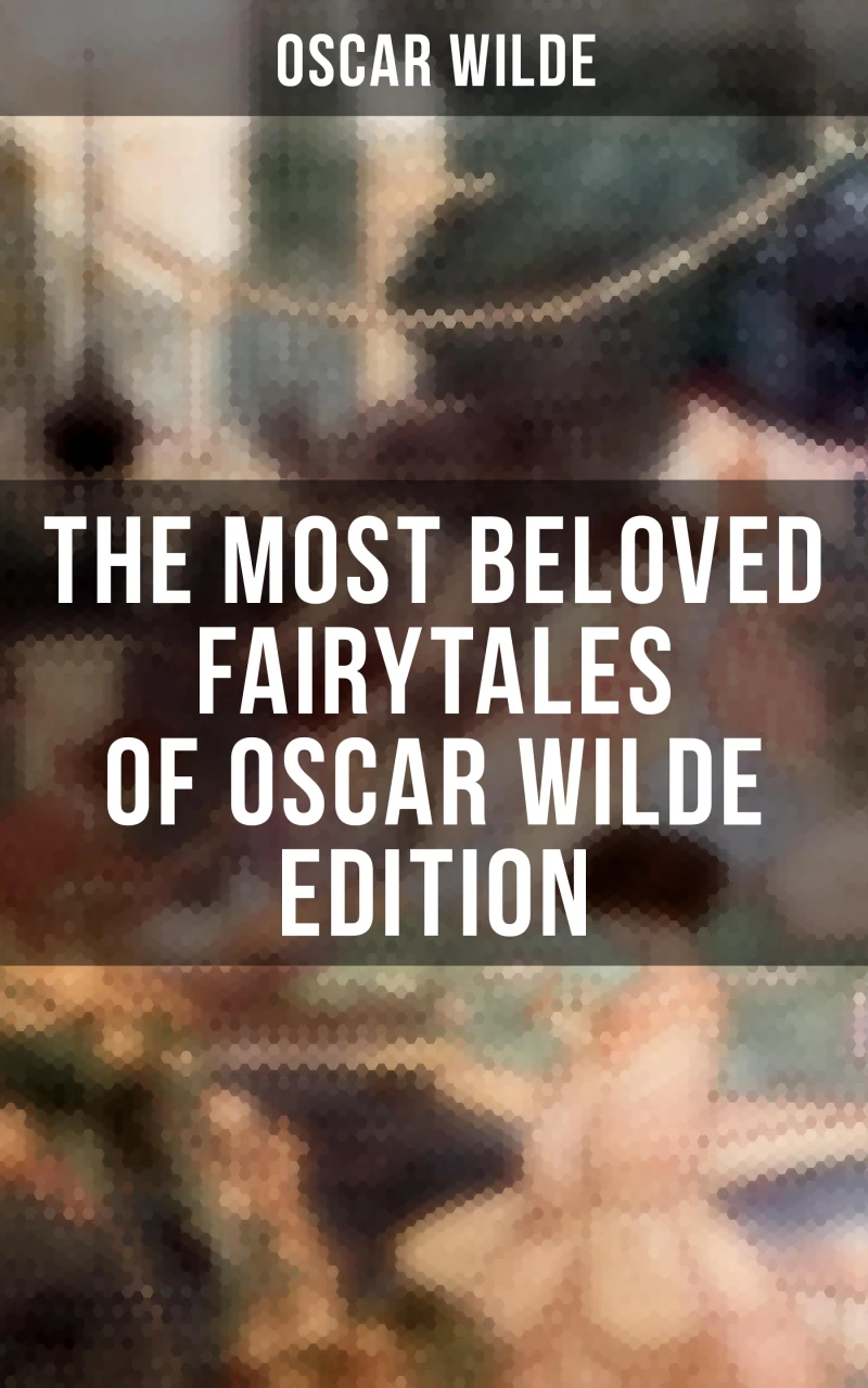 Portada: The Most Beloved Fairytales of Oscar Wilde Edition