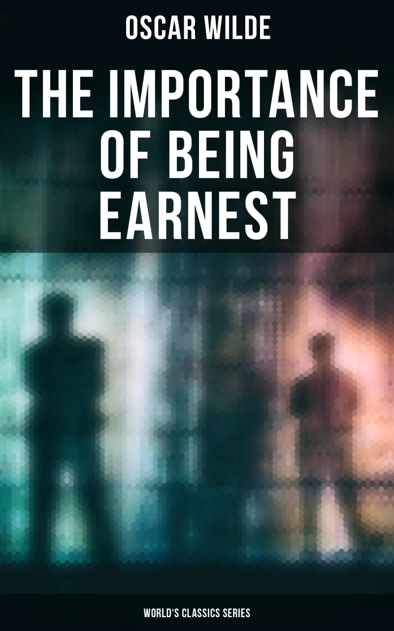 Portada: The Importance of Being Earnest (World's Classics Series)