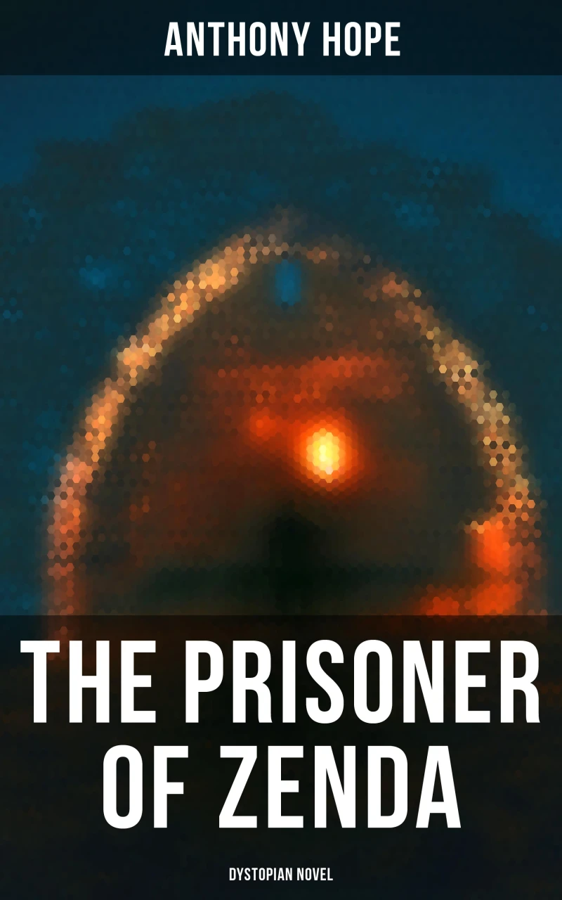 Portada: The Prisoner of Zenda (Dystopian Novel)
