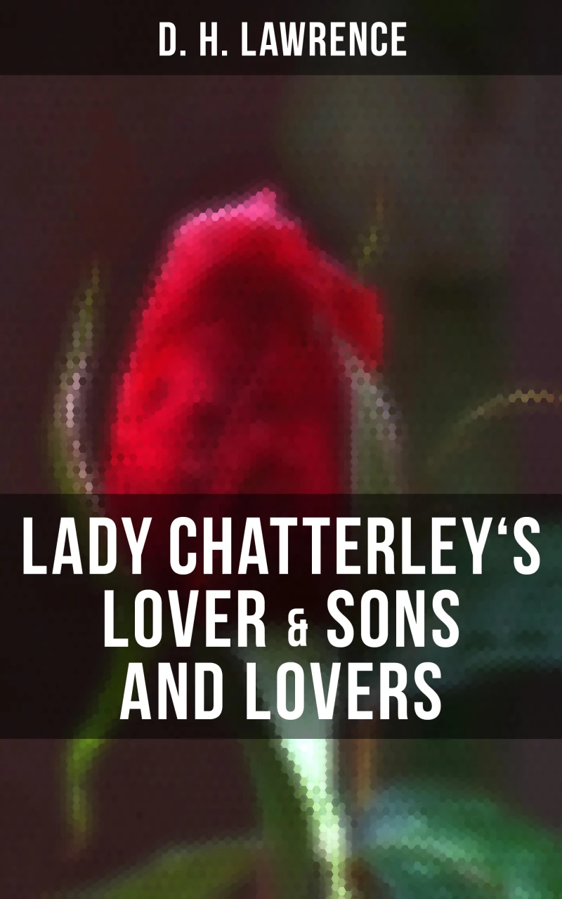 Portada: Lady Chatterley's Lover & Sons and Lovers