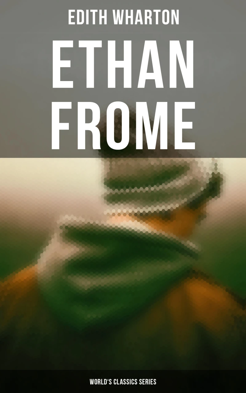 Portada: Ethan Frome (World's Classics Series)