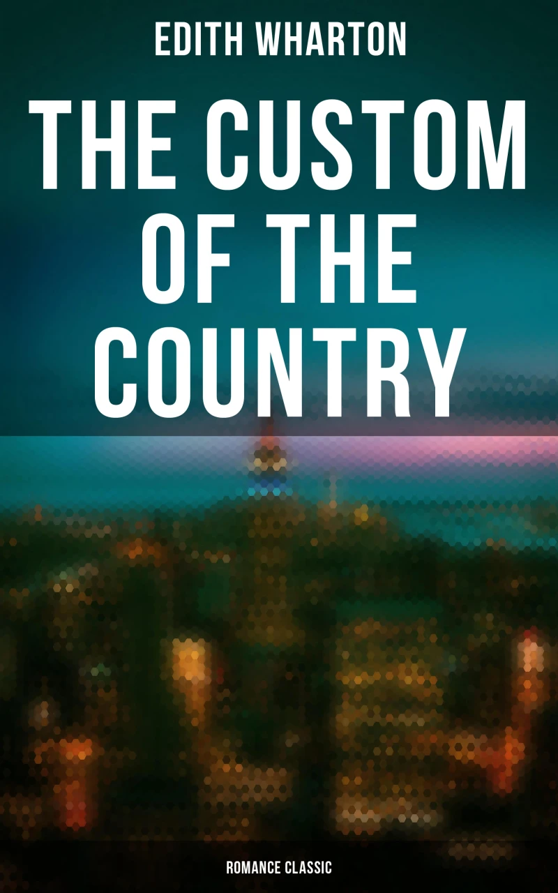 Portada: The Custom of the Country (Romance Classic)