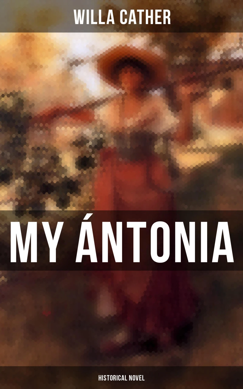 Portada: My Ántonia (Historical Novel)