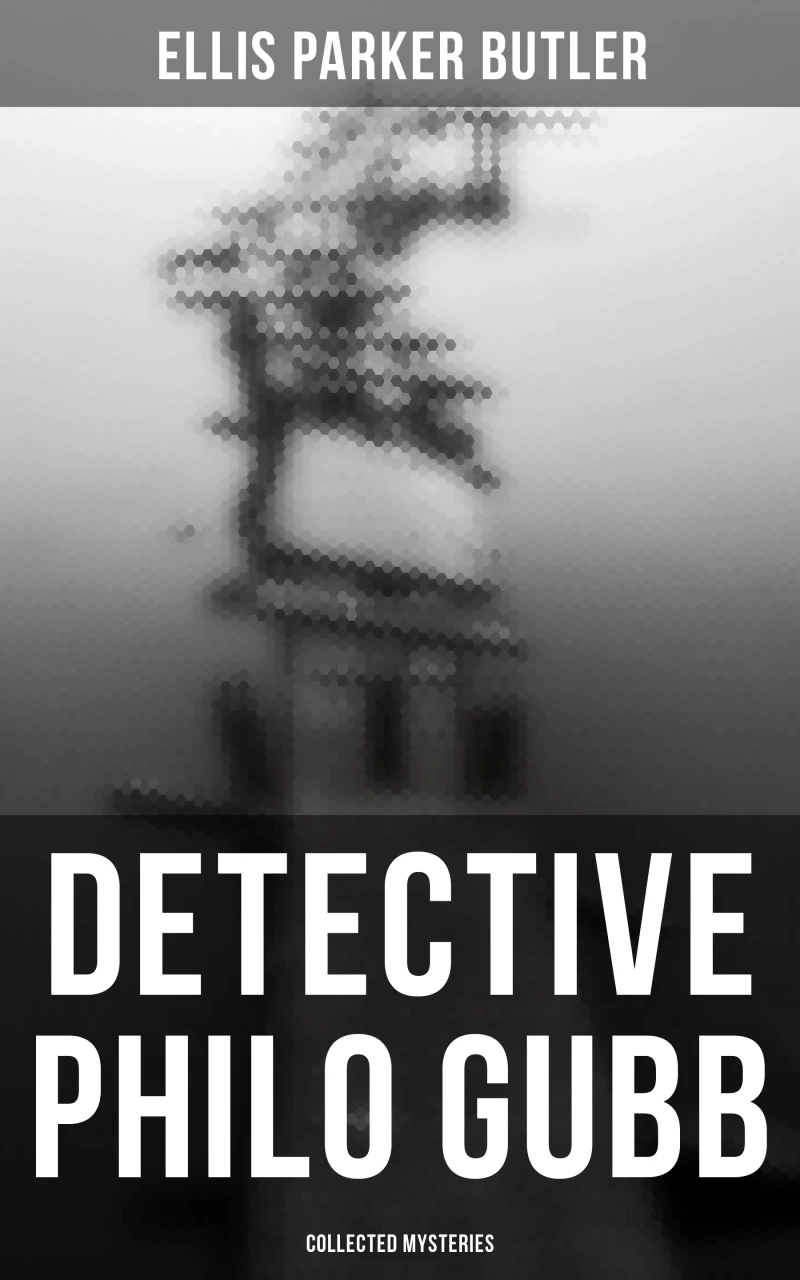 Portada: Detective Philo Gubb: Collected Mysteries
