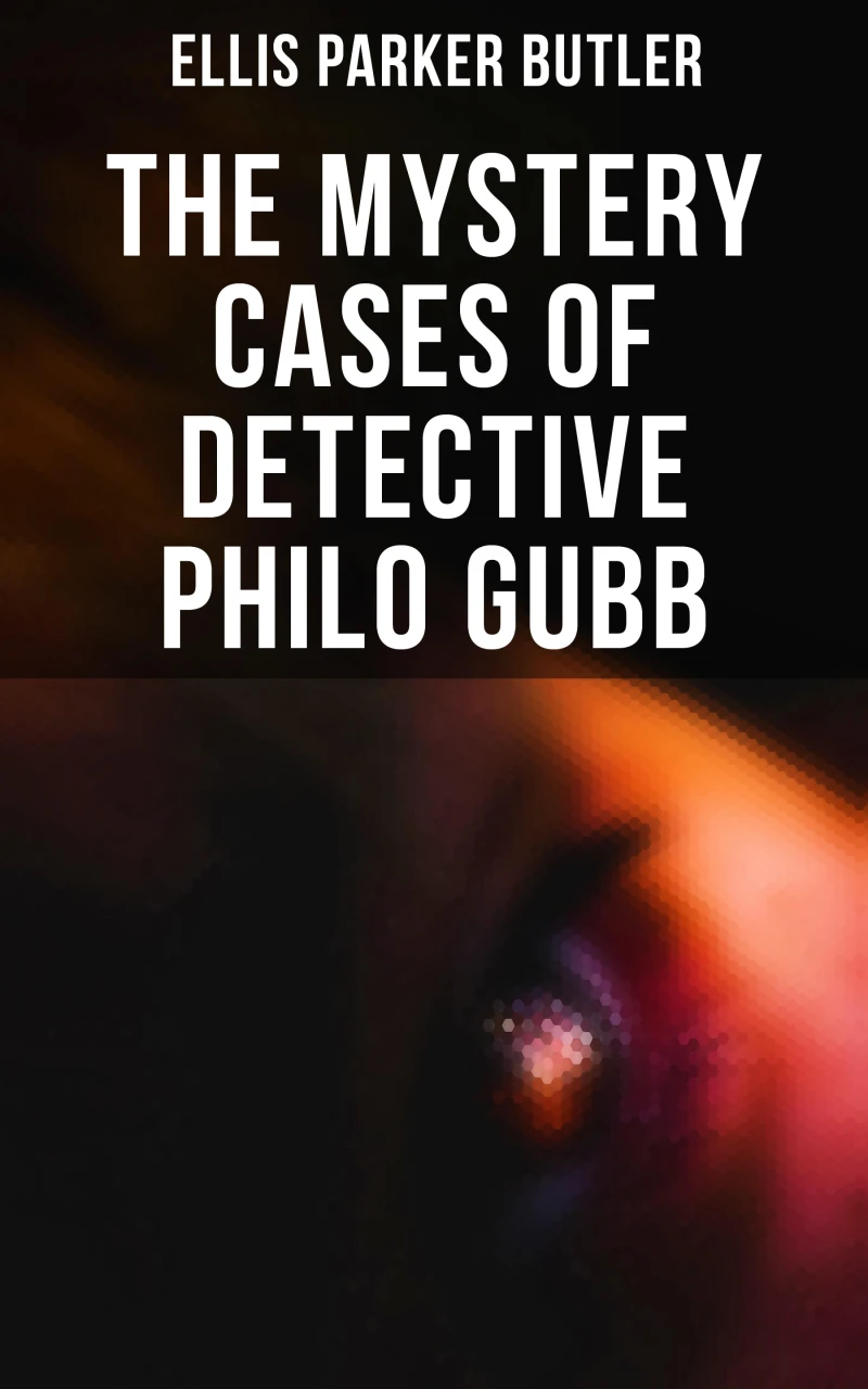 Portada: The Mystery Cases of Detective Philo Gubb