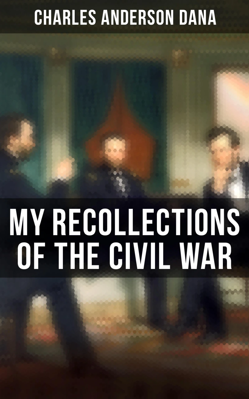 Portada: My Recollections of the Civil War