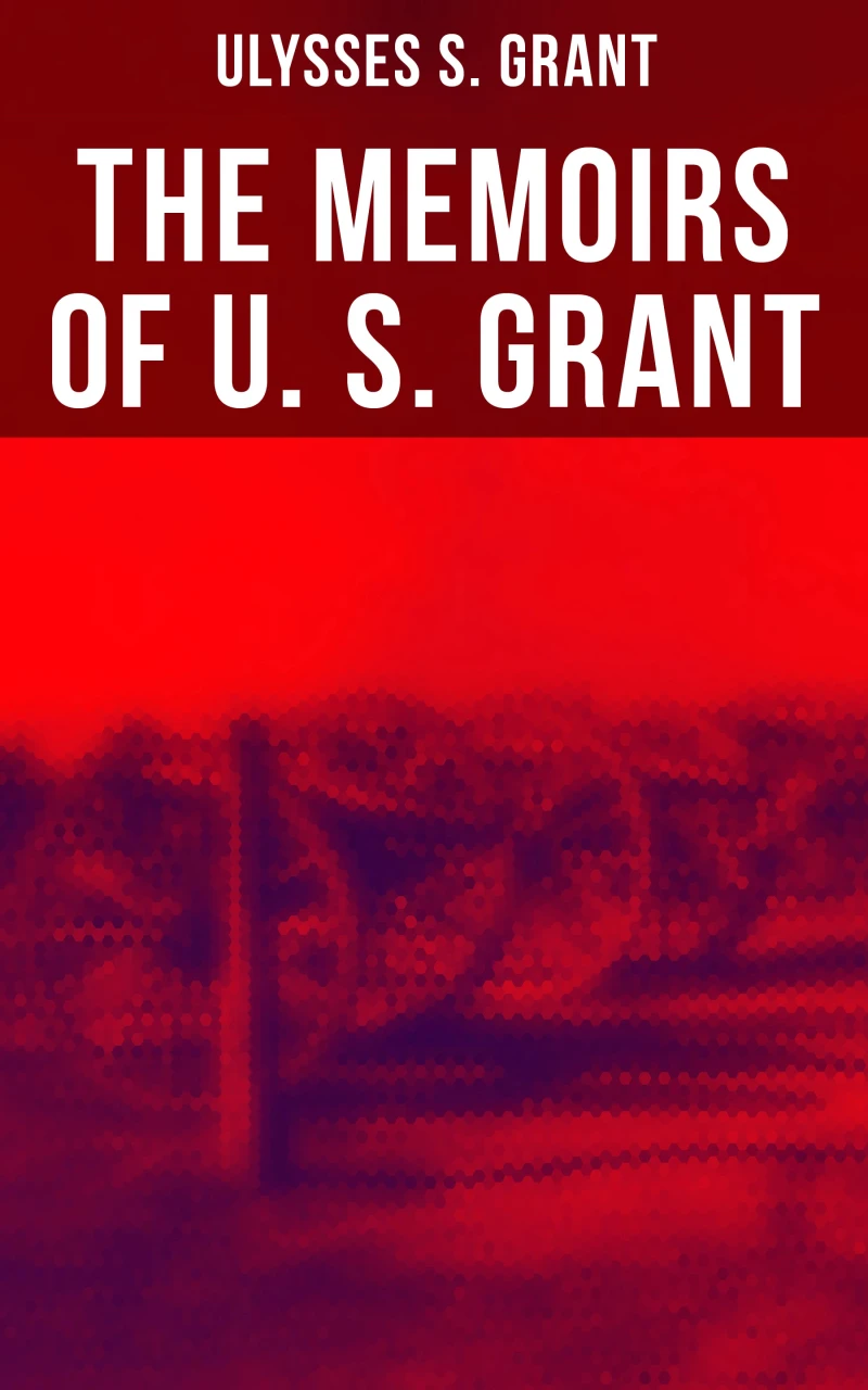 Portada: The Memoirs of U. S. Grant