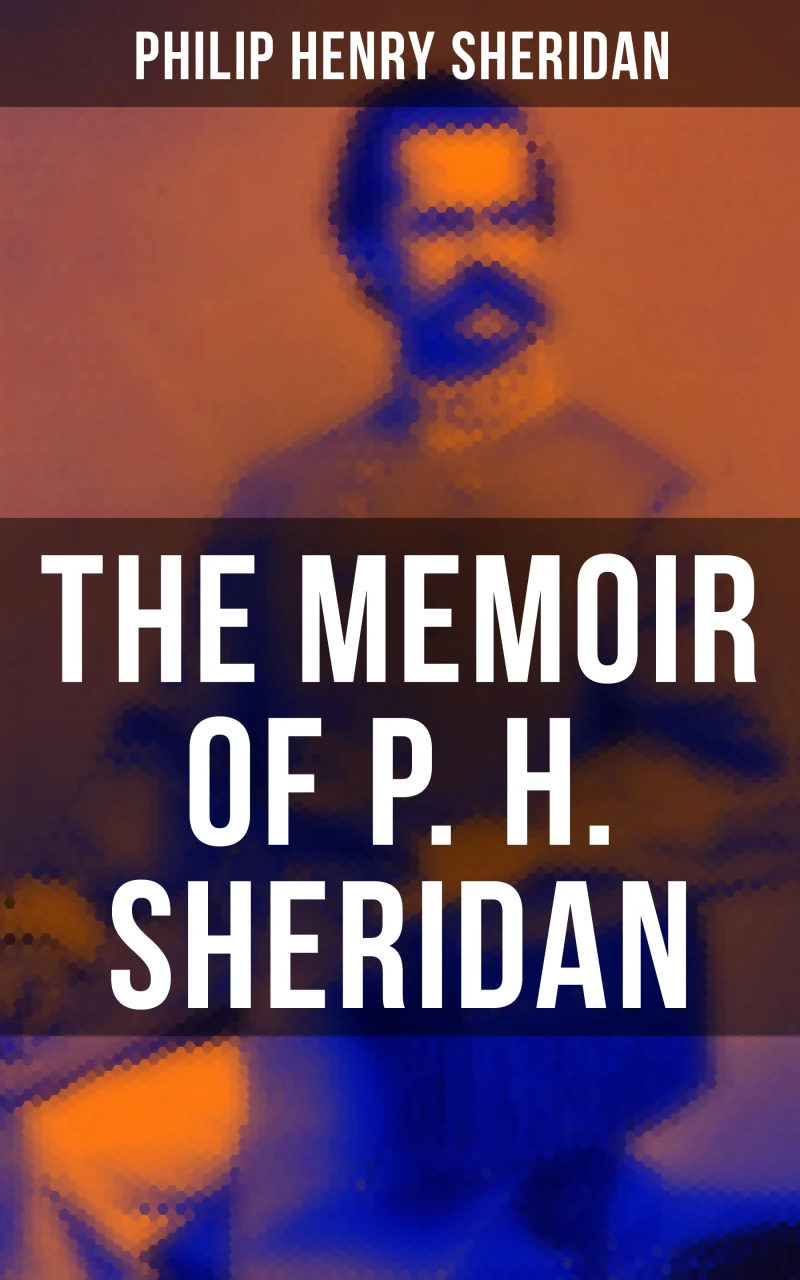 Portada: The Memoir of P. H. Sheridan