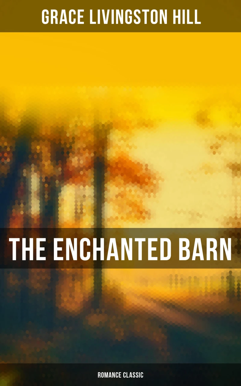 Portada: The Enchanted Barn (Romance Classic)