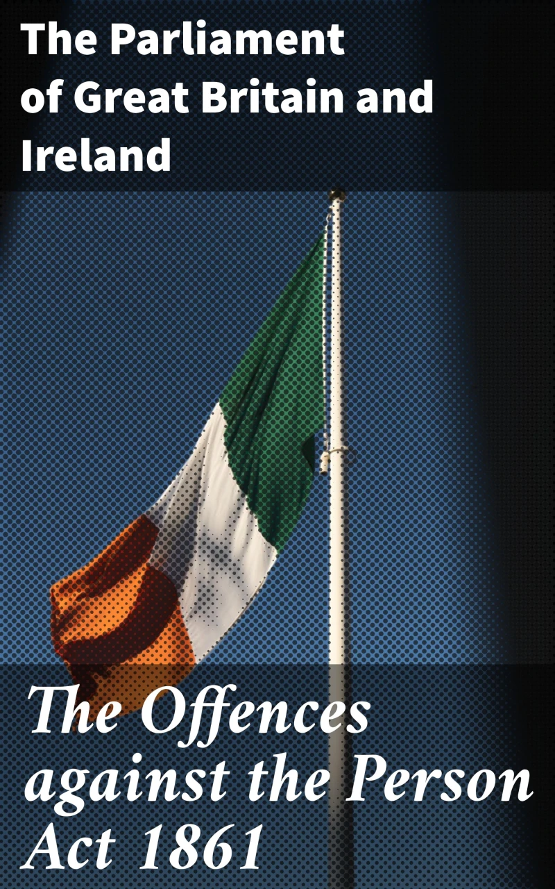 Portada: The Offences against the Person Act 1861