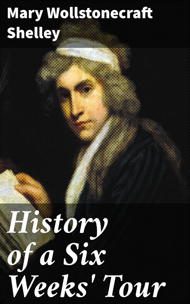 Portada: History of a Six Weeks' Tour