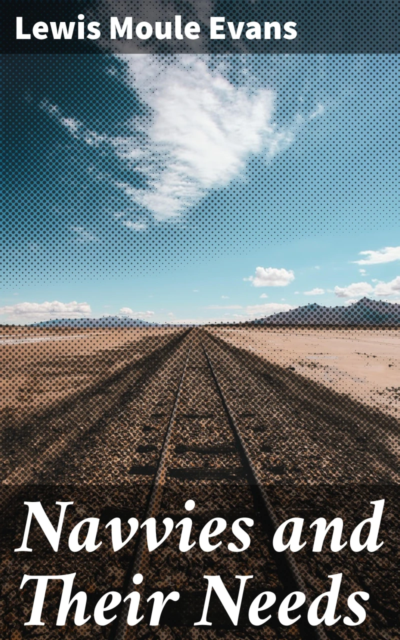 Portada: Navvies and Their Needs