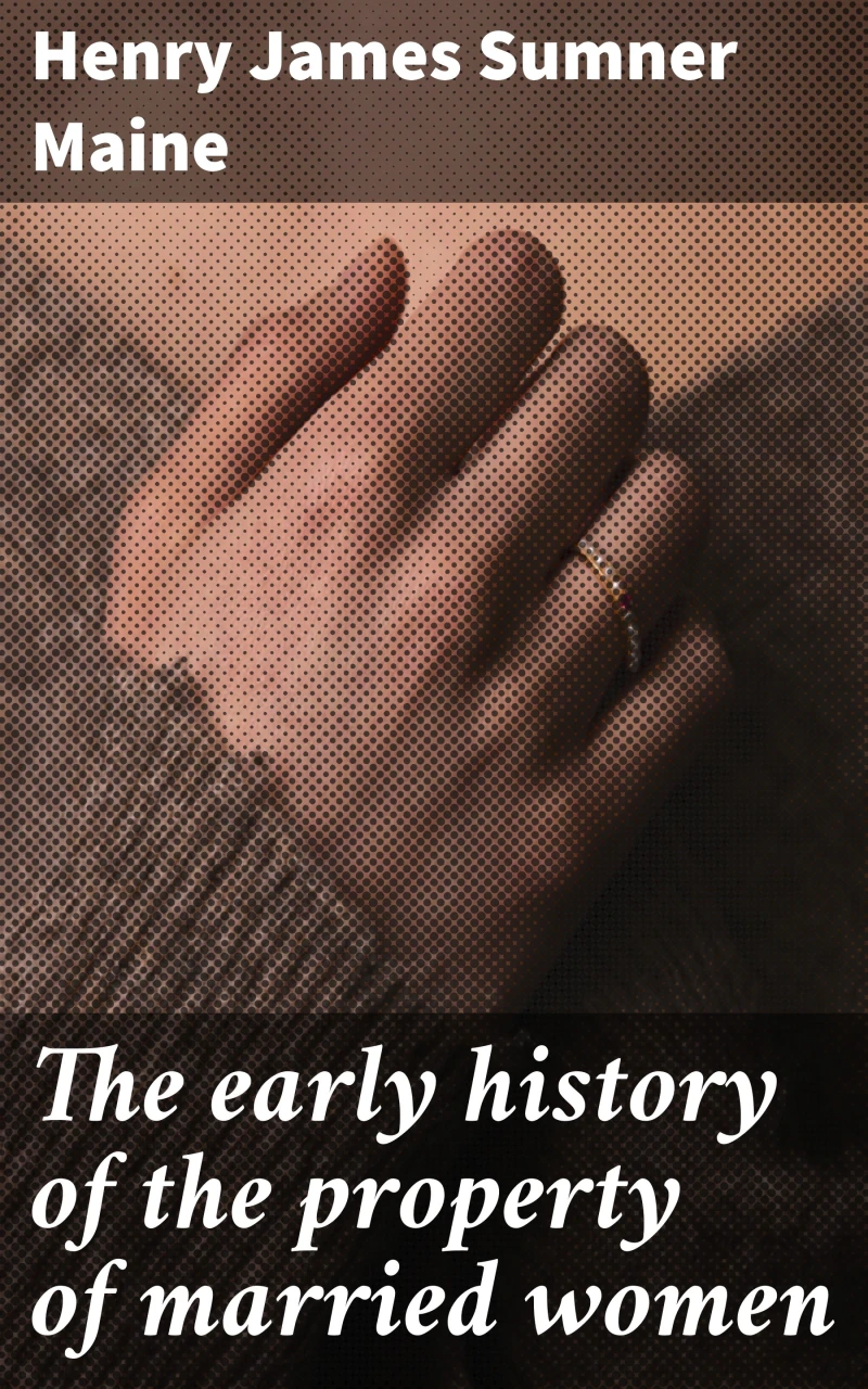 Portada: The early history of the property of married women