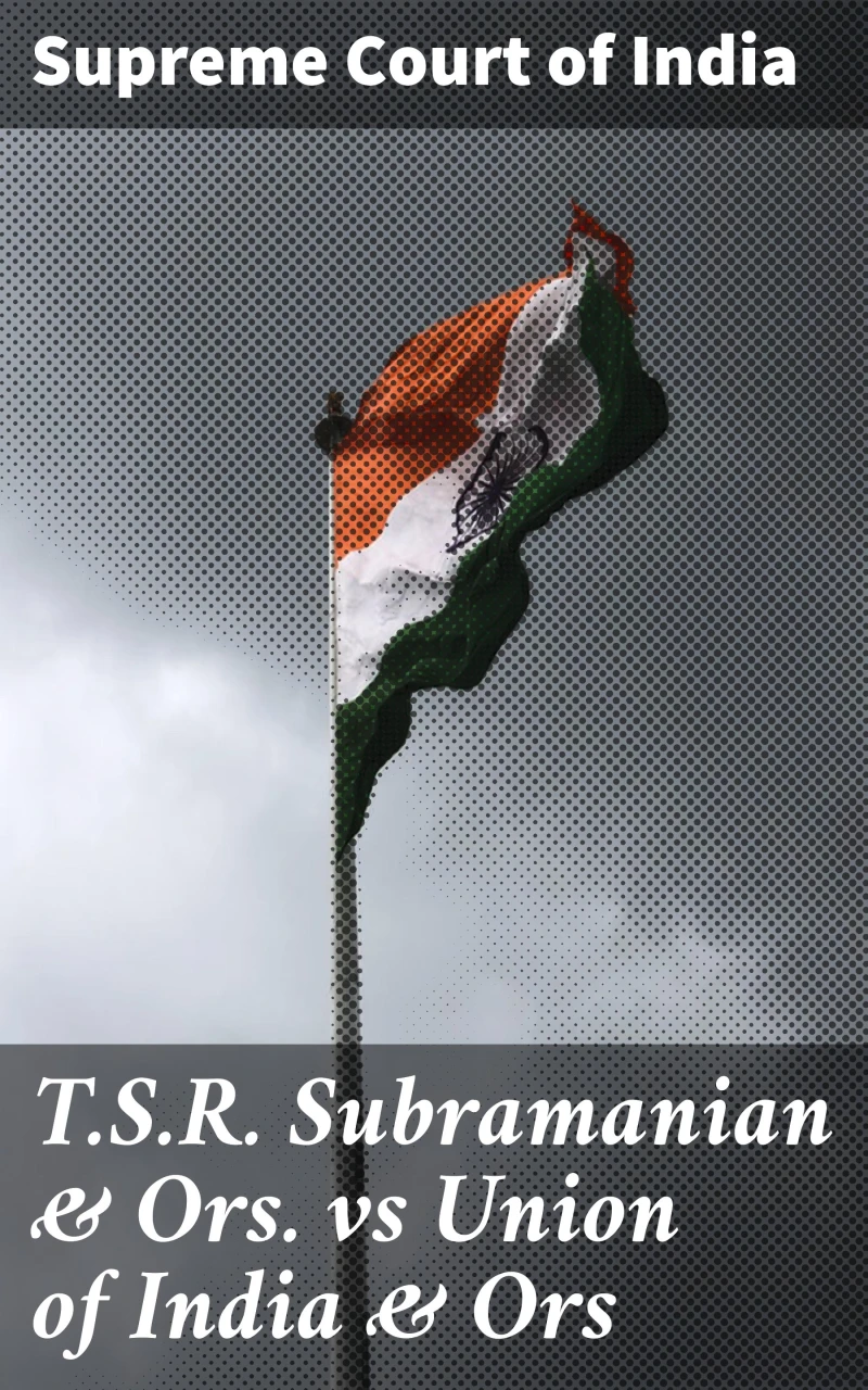 Portada: T.S.R. Subramanian & Ors. vs Union of India & Ors