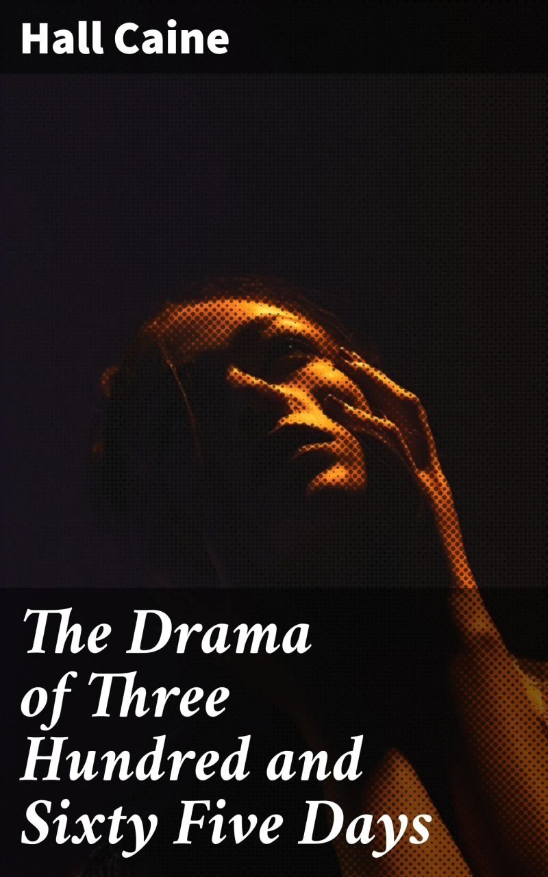 Portada: The Drama of Three Hundred and Sixty Five Days