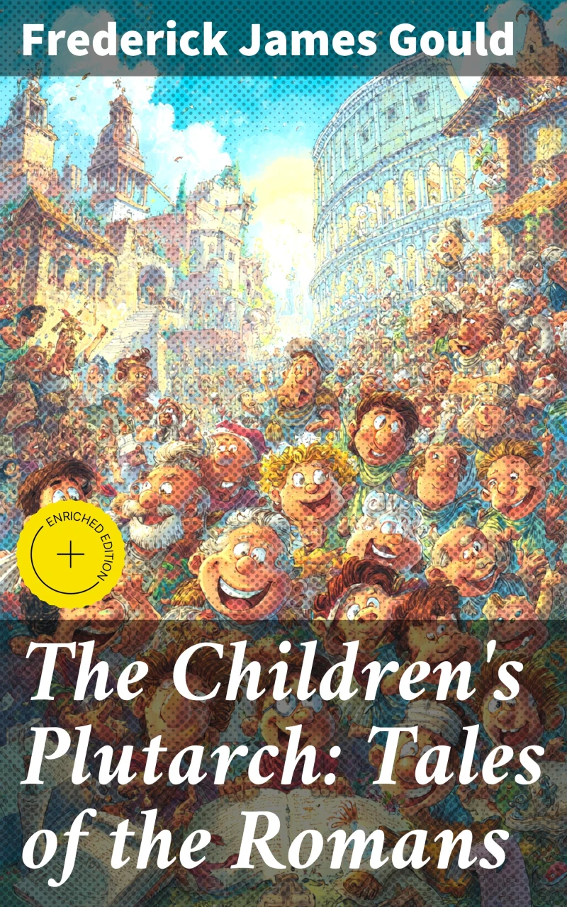 Portada: The Children's Plutarch: Tales of the Romans