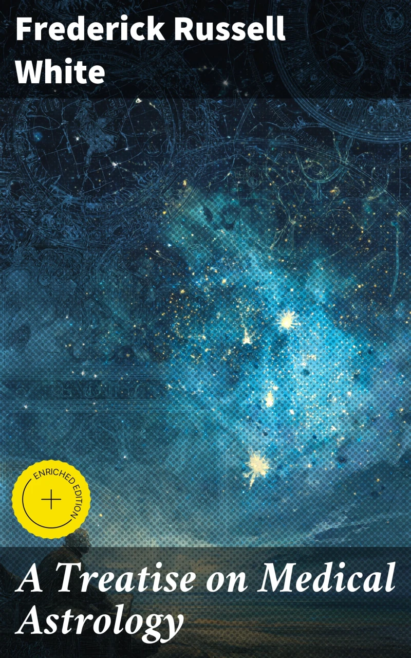Portada: A Treatise on Medical Astrology