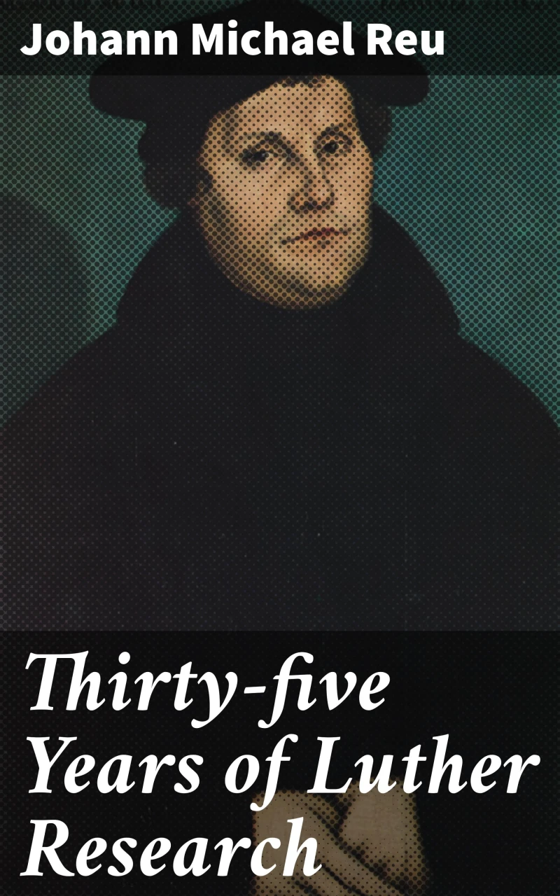Portada: Thirty-five Years of Luther Research