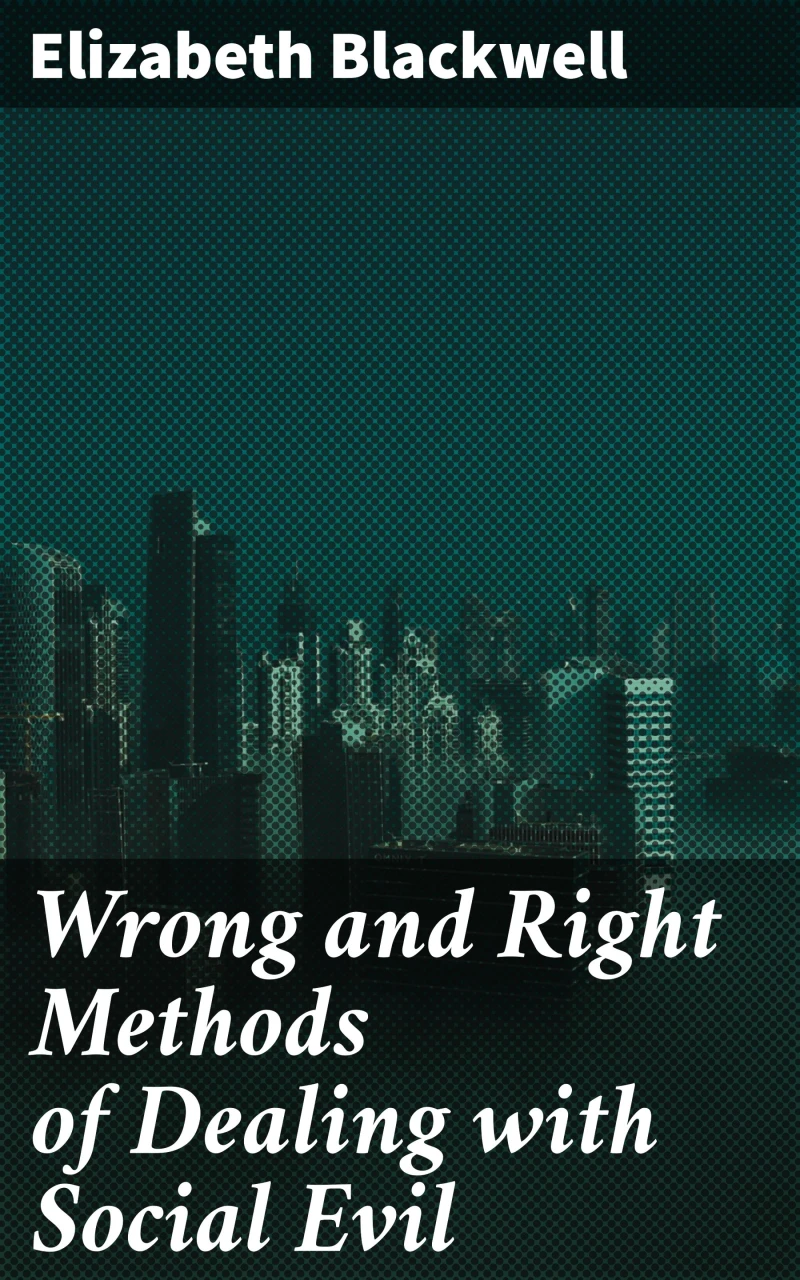 Portada: Wrong and Right Methods of Dealing with Social Evil