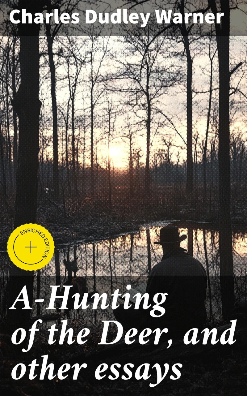 Portada: A-Hunting of the Deer, and other essays