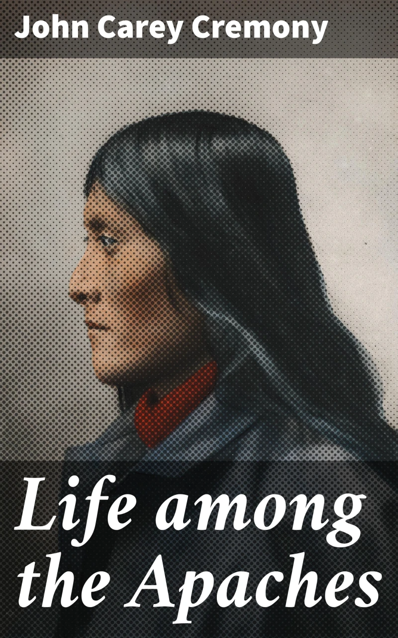 Portada: Life among the Apaches