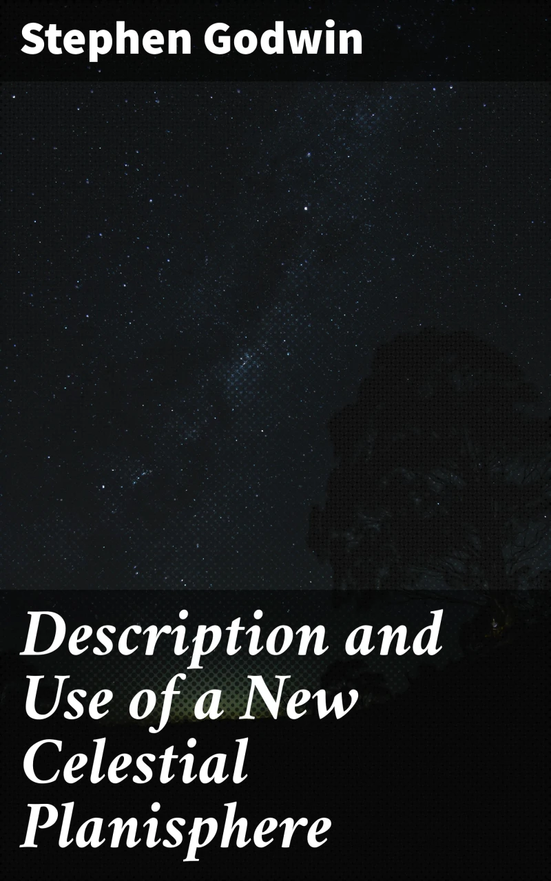 Portada: Description and Use of a New Celestial Planisphere