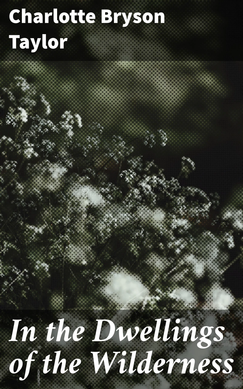 Portada: In the Dwellings of the Wilderness