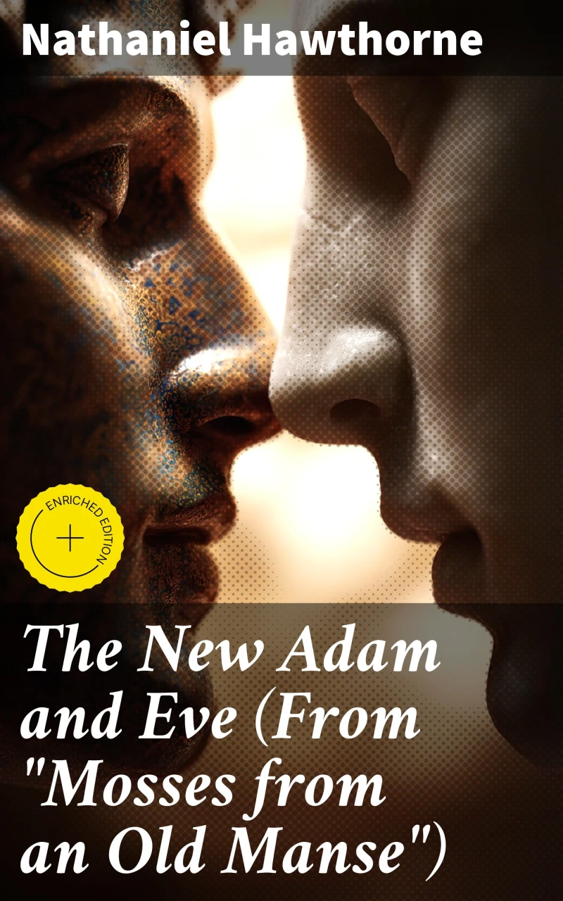 Portada: The New Adam and Eve (From "Mosses from an Old Manse")