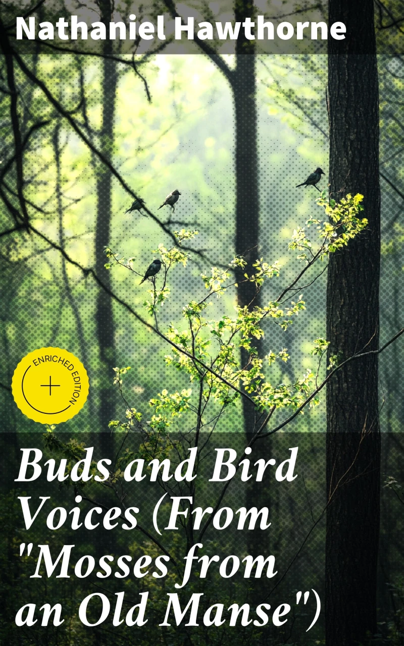 Portada: Buds and Bird Voices (From "Mosses from an Old Manse")
