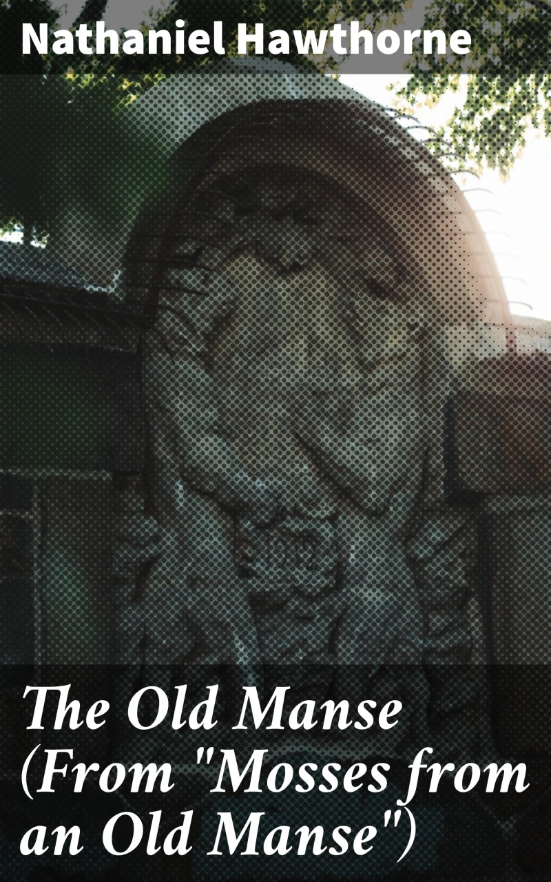 Portada: The Old Manse (From "Mosses from an Old Manse")