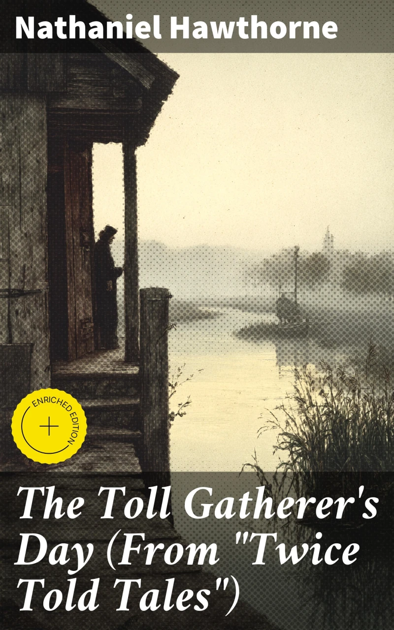 Portada: The Toll Gatherer's Day (From "Twice Told Tales")