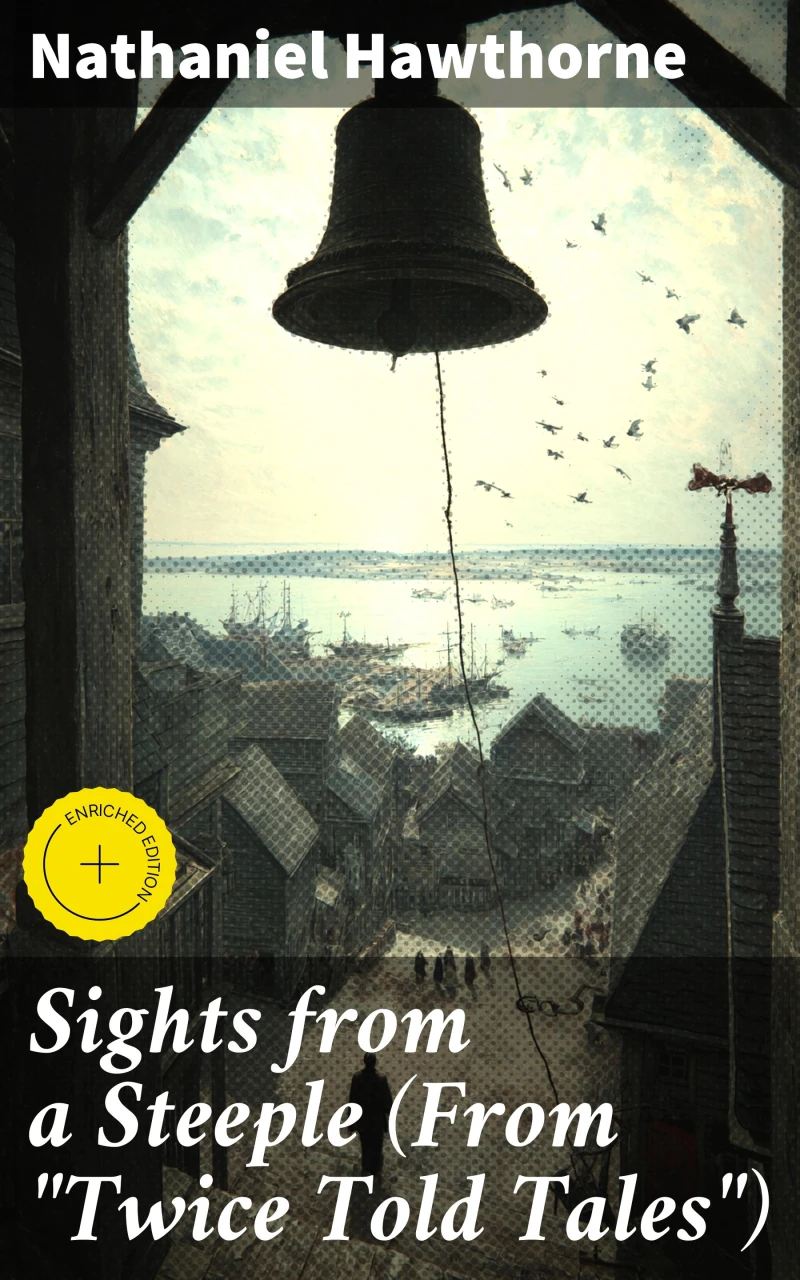 Portada: Sights from a Steeple (From "Twice Told Tales")