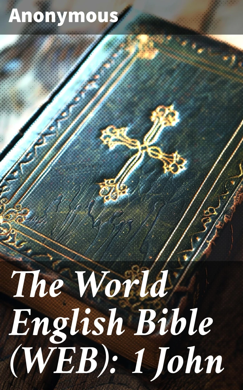 Portada: The World English Bible (WEB): 1 John