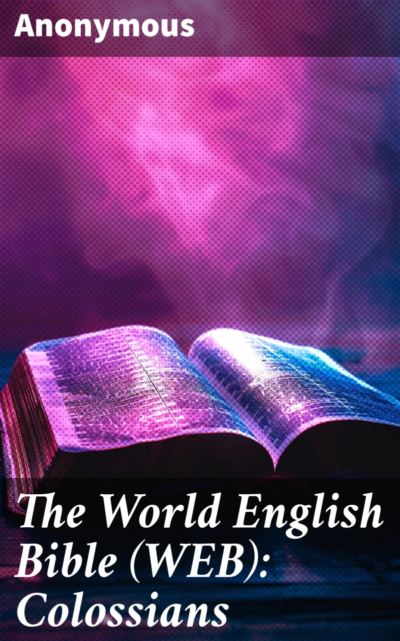 Portada: The World English Bible (WEB): Colossians